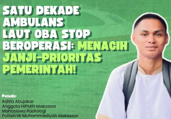 Satu Dekade Ambulans Laut Oba Stop Beroperasi: Menagih Janji–Prioritas Pemerintah!